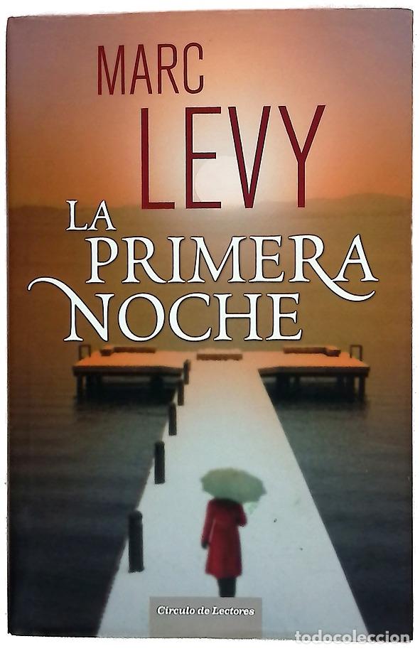 B&uuml;cher: La primera noche - L&eacute;vy, Marc; Gonz&aacute;lez-Gallarza, Isabel