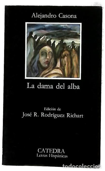 B&uuml;cher: La dama del alba - Casona, Alejandro; Rodr&iacute;guez Richart, Jos&eacute;