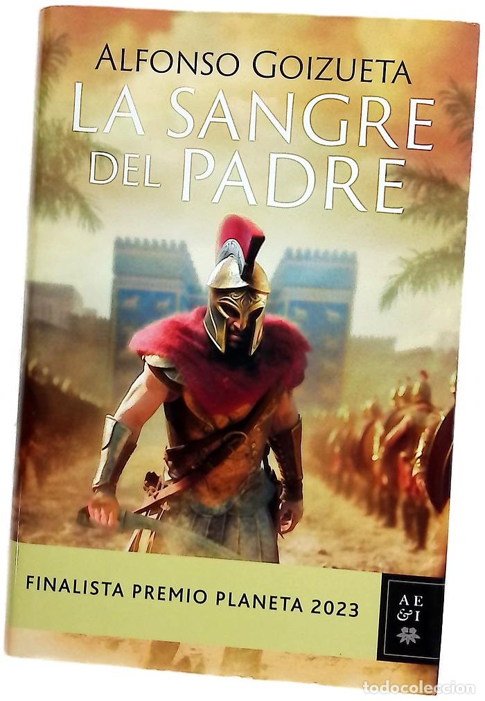 Libri di seconda mano: La sangre del padre - Goizueta Alfaro, Alfonso