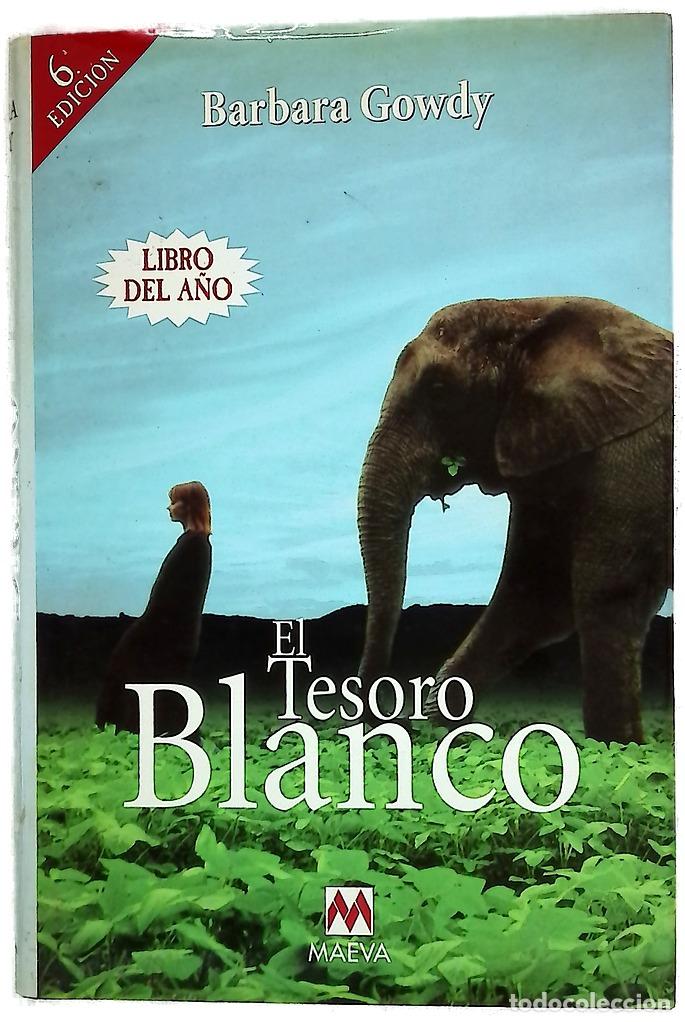 Libri di seconda mano: El tesoro blanco - Gowdy, Barbara