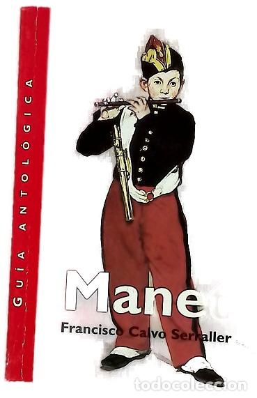 books: Manet gu&iacute;a antol&oacute;gica de la exposici&oacute;n &rdquo;Manet en el Prado&rdquo;, Museo Nacional del Prado, Madrid, 14 ...