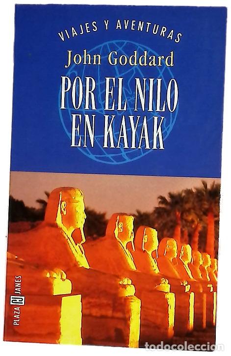 Livres: Por el Nilo en kayak - Goddard, John B