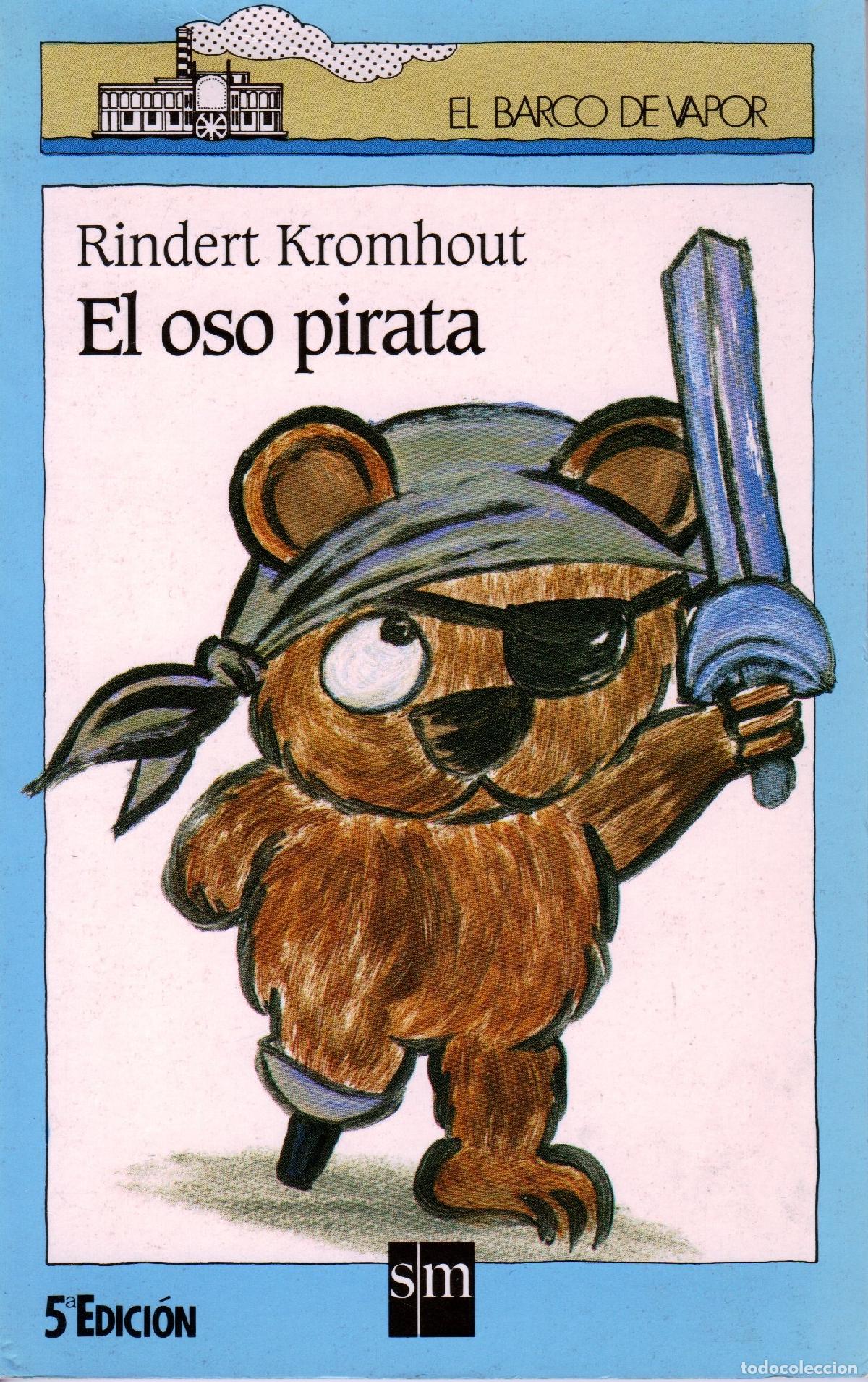 Livres: El oso pirata: 63 (El Barco de Vapor Azul)