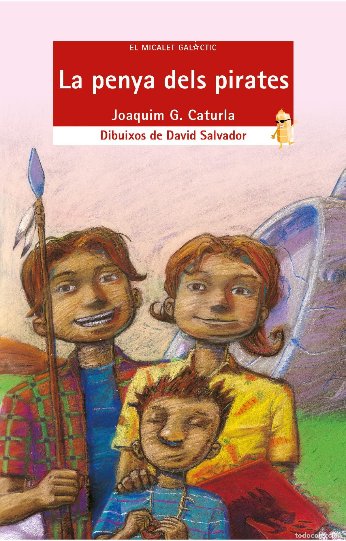 Libros: La penya dels Pirates: 58 (El Micalet Gal&agrave;ctic) - Foto 1