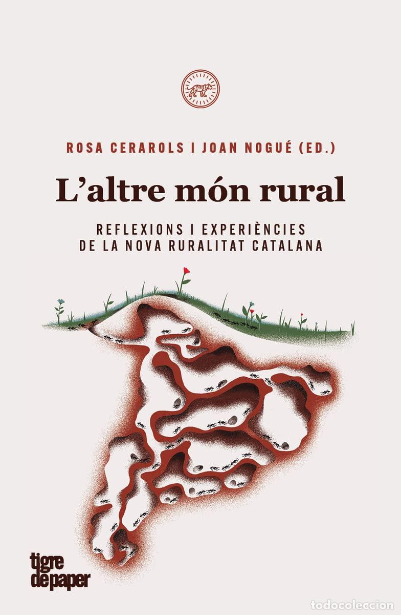 Libri di seconda mano: L'altre m&oacute;n rural: Reflexions i experi&egrave;ncies de la nova ruralitat catalana: 19 (ASSAIG)