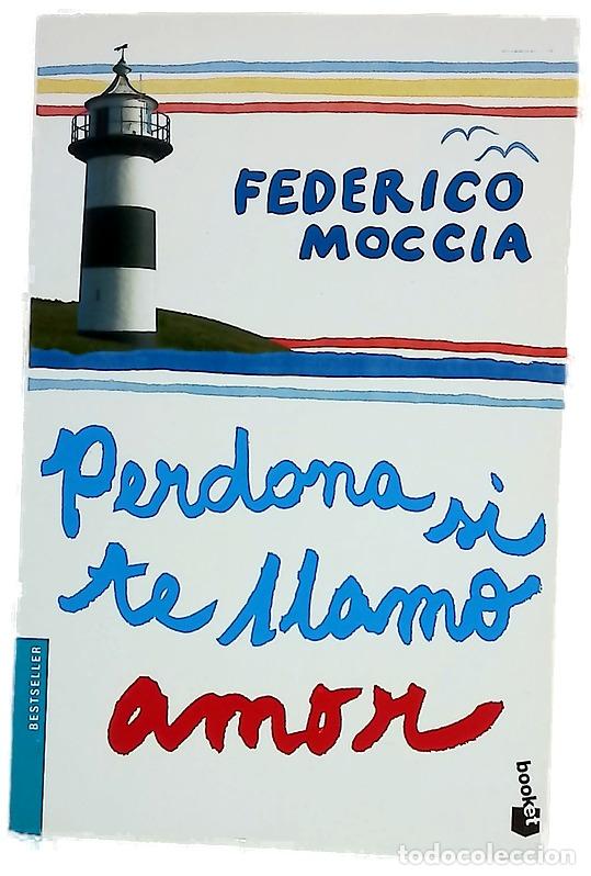 Libros: Perdona si te llamo amor - Moccia, Federico