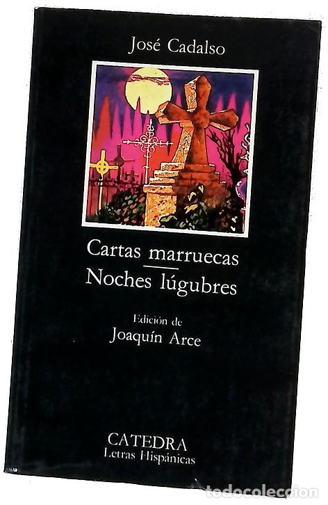 Libros: Cartas marruecas - Cadalso, Jos&eacute;; Arce, Joaqu&iacute;n