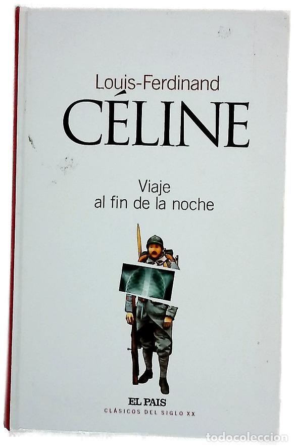Libros: Viaje al fin de la noche - C&eacute;line, Louis-Ferdinand