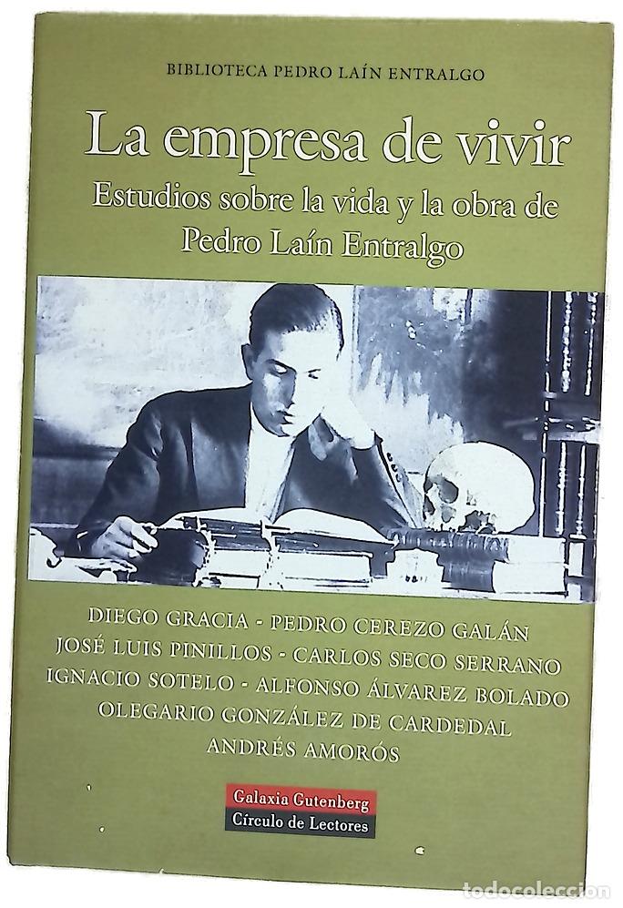 Libros: La empresa de vivir estudios sobre la vida y la obra de Pedro La&iacute;n Entralgo