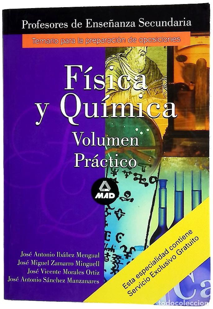 Libros: F&iacute;sica y qu&iacute;mica volumen pr&aacute;ctico : oposiciones al Cuerpo de Profesores de Ense&ntilde;anza Secundaria