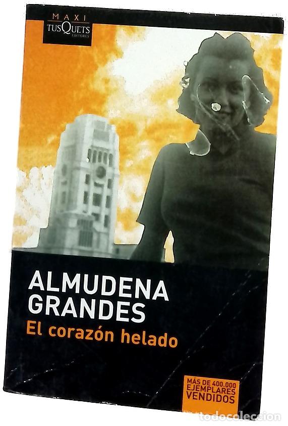 Libri di seconda mano: El coraz&oacute;n helado - Grandes, Almudena