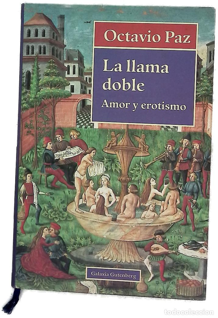 Libri di seconda mano: La llama doble amor y erotismo