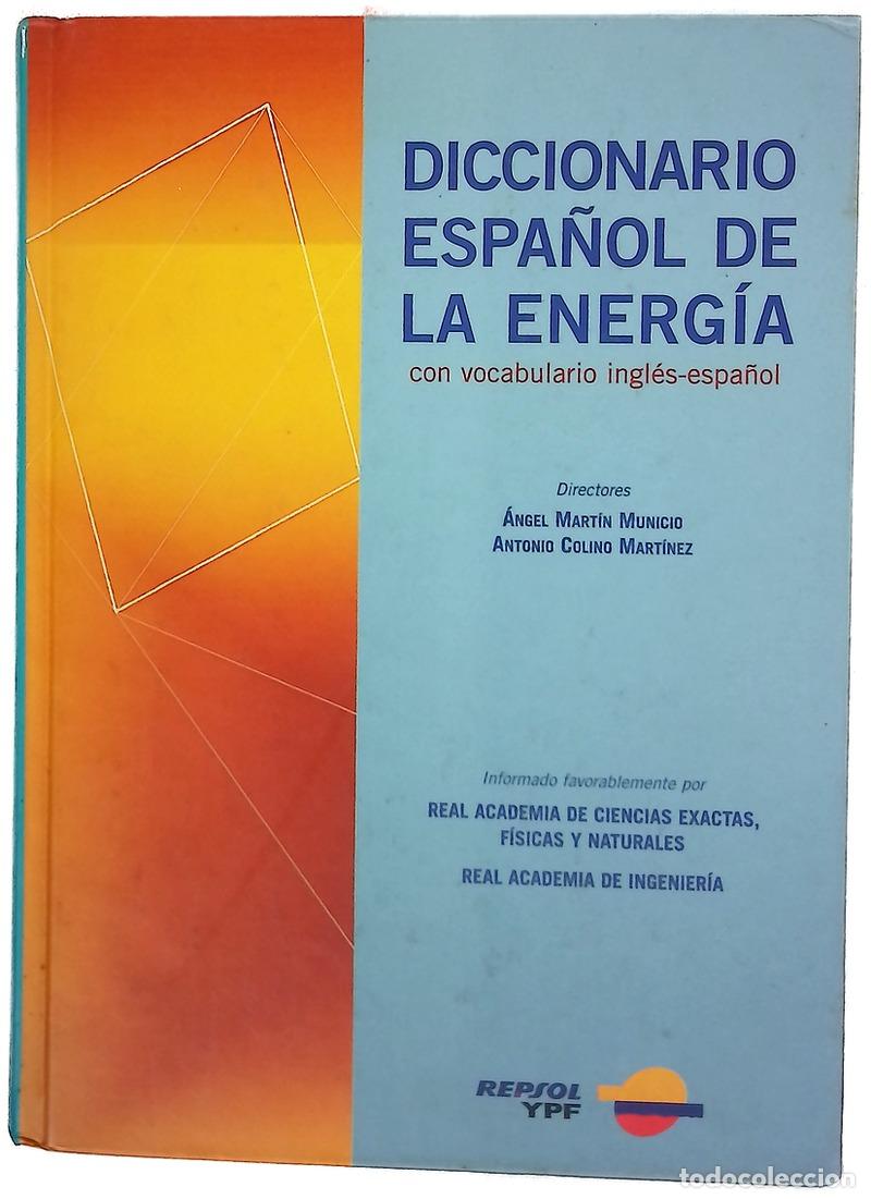 Libri di seconda mano: Diccionario espa&ntilde;ol de la energ&iacute;a con vocabulario ingl&eacute;s-espa&ntilde;ol