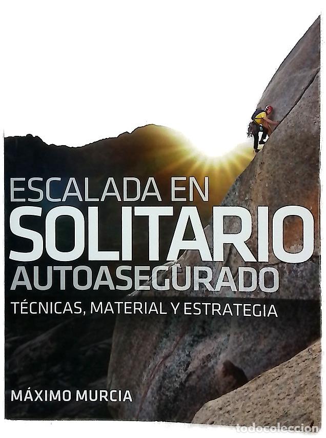 Libri di seconda mano: Escalada en solitario autoasegurado