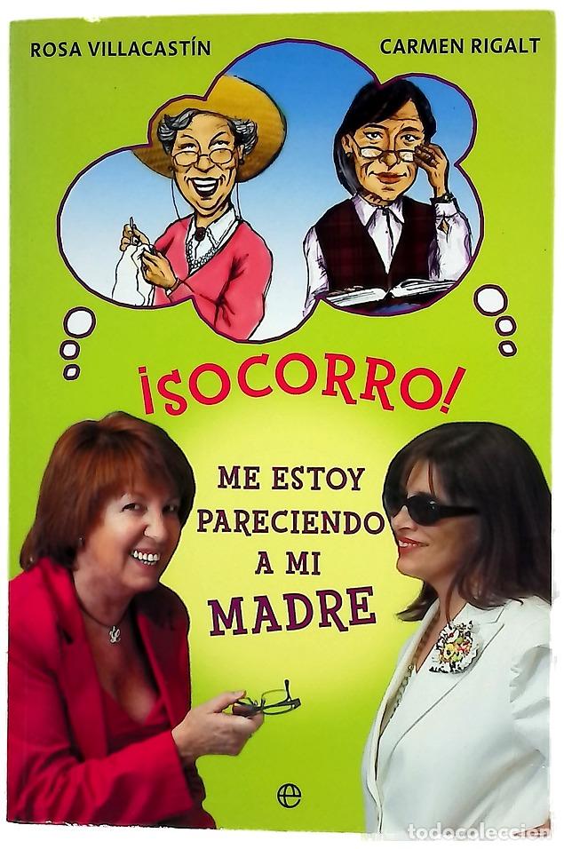 books: &iexcl;Socorro! me estoy pareciendo a mi madre