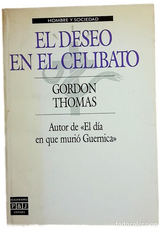 Libros: El deseo en el celibato - Thomas, Gordon