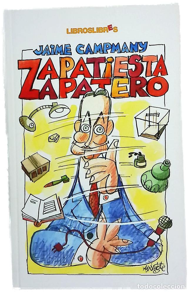 Libros: Zapatiesta, Zapatero - Campmany, Jaime