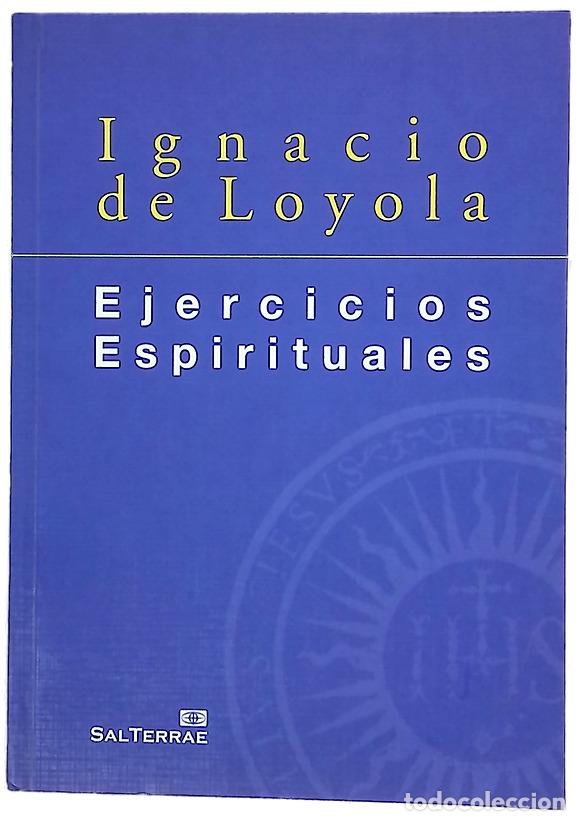 Libros: Ejercicios espirituales - Ignacio de Loyola; Arzubialde, Santiago