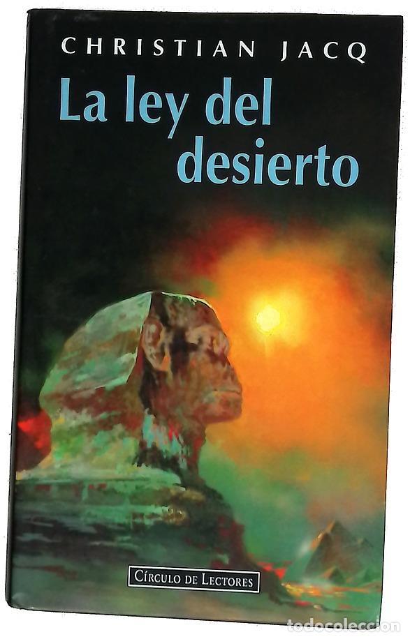 Libros: La ley del desierto - Jacq, Christian