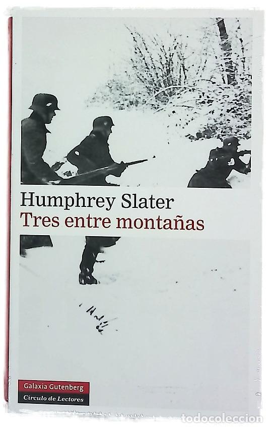 Libros: Tres entre monta&ntilde;as - Slater, Humphrey; Gurgu&iacute;, Montserrat; Sabat&eacute;, Hern&aacute;n