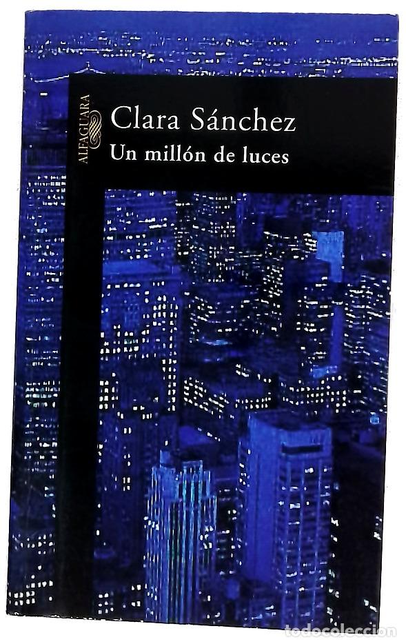 Libros: Un mill&oacute;n de luces - S&aacute;nchez, Clara