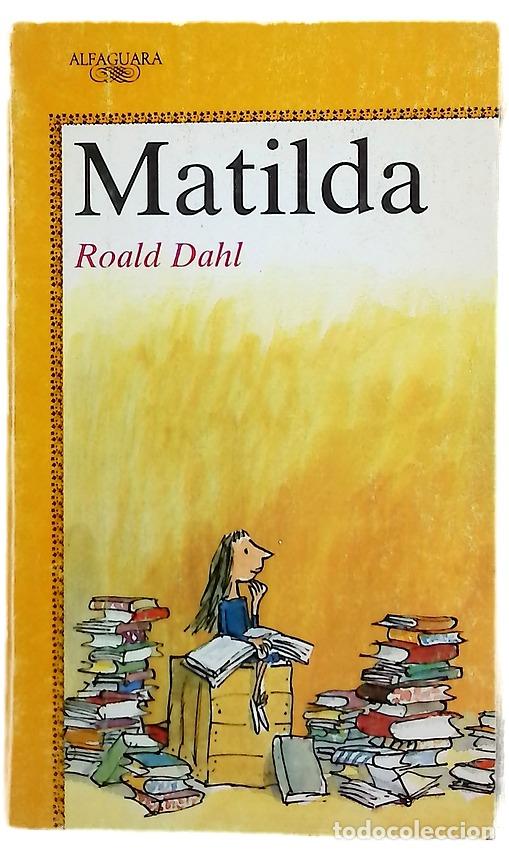 Libros: Matilda - Dahl, Roald; Barbadillo, Pedro; Blake, Quentin
