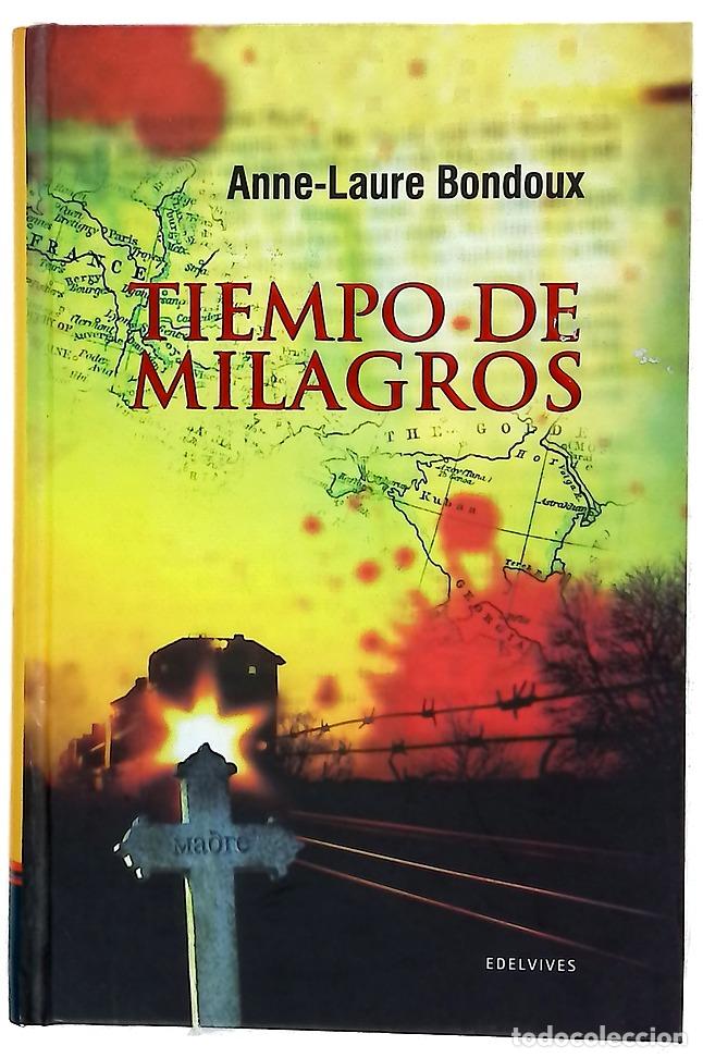 Libros: Tiempo de milagros - Bondoux, Anne-Laure