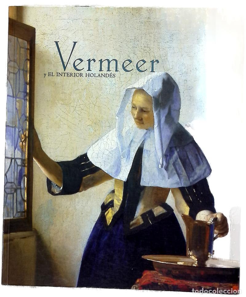 Libros: Vermeer y el interior holand&eacute;s del 19 de febrero al 18 de mayo, Museo Nacional del Prado