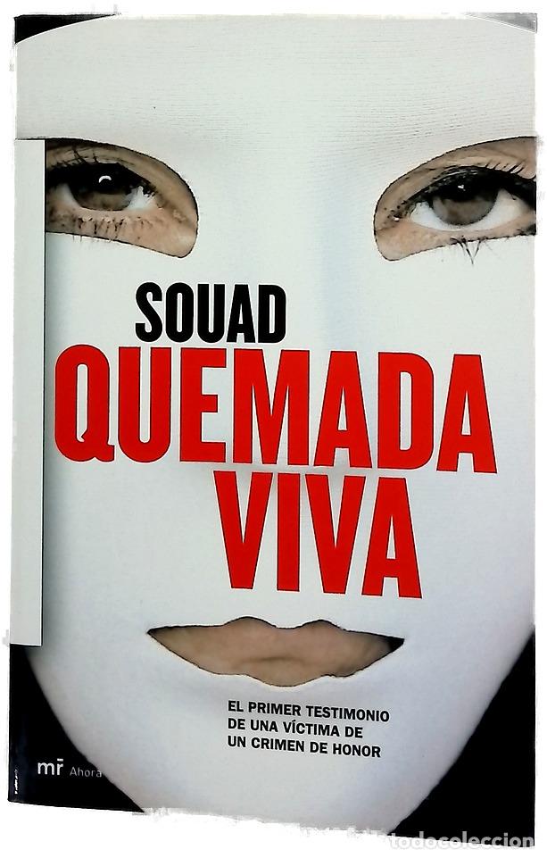 Libros: Quemada viva el primer testimonio de una v&iacute;ctima de un crimen de honor