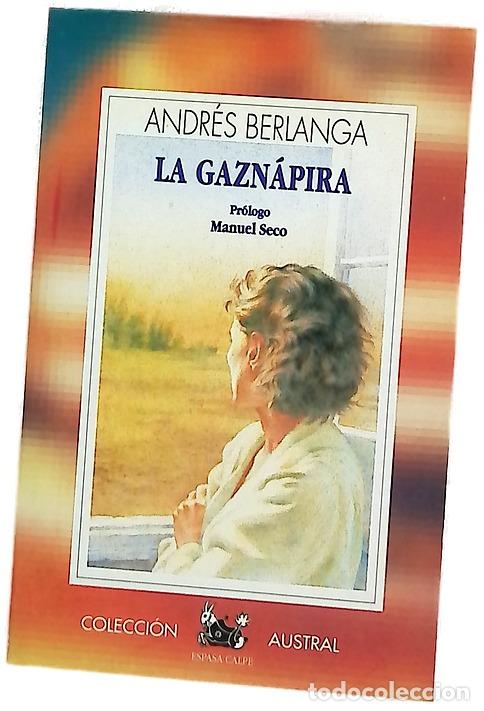 Libros: La gazn&aacute;pira - Berlanga, Andr&eacute;s