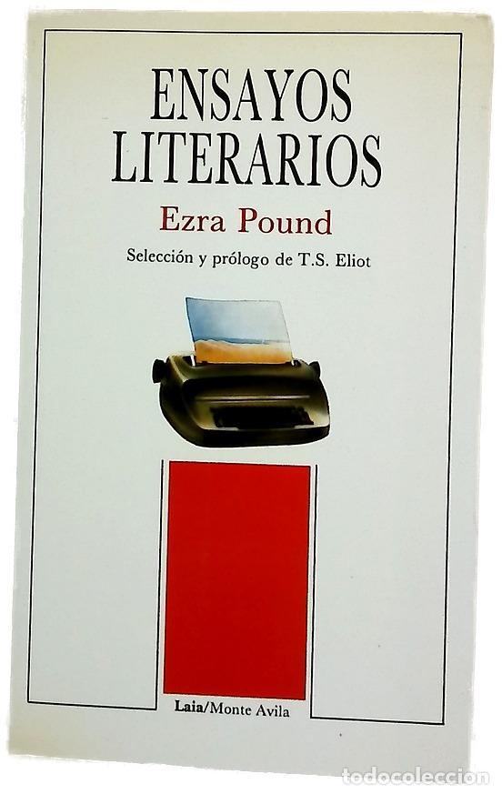 Libros: Ensayos literarios - Pound, Ezra; Eliot, T. S; Natino, Julia J. de