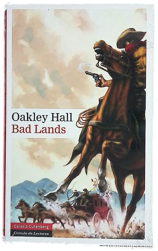 Libros: Bad Lands - Hall, Oakley; G&oacute;mez Ib&aacute;&ntilde;ez, Benito