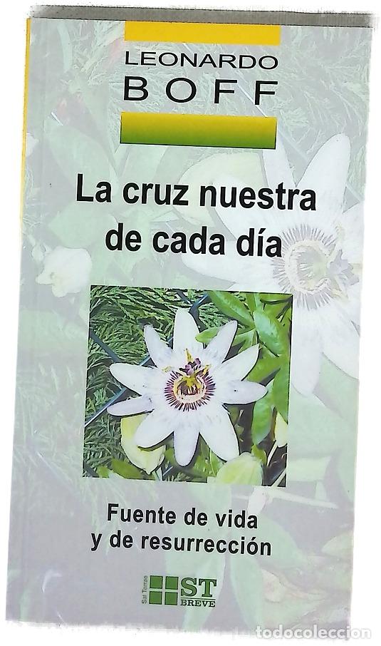 Libros: La cruz nuestra de cada d&iacute;a fuente de vida y de resurrecci&oacute;n