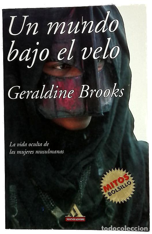 Libros: Un mundo bajo el velo vida oculta de las mujeres musulmanas