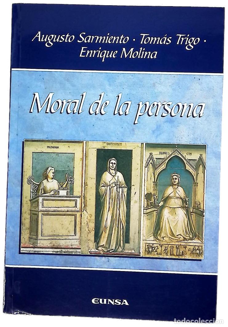Libros: Moral de la persona - Sarmiento, Augusto; Trigo, Tom&aacute;s; Molina, Enrique