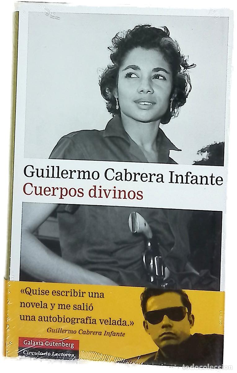 Libros: Cuerpos divinos - Cabrera Infante, Guillermo