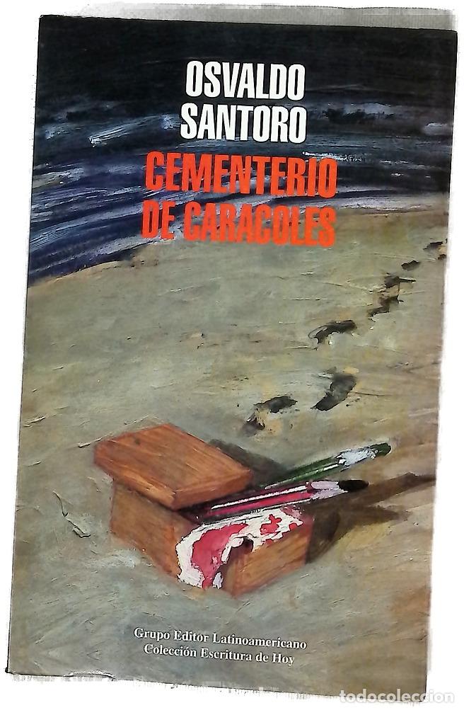 Libros: Cementerio de caracoles - Osvaldo Santoro