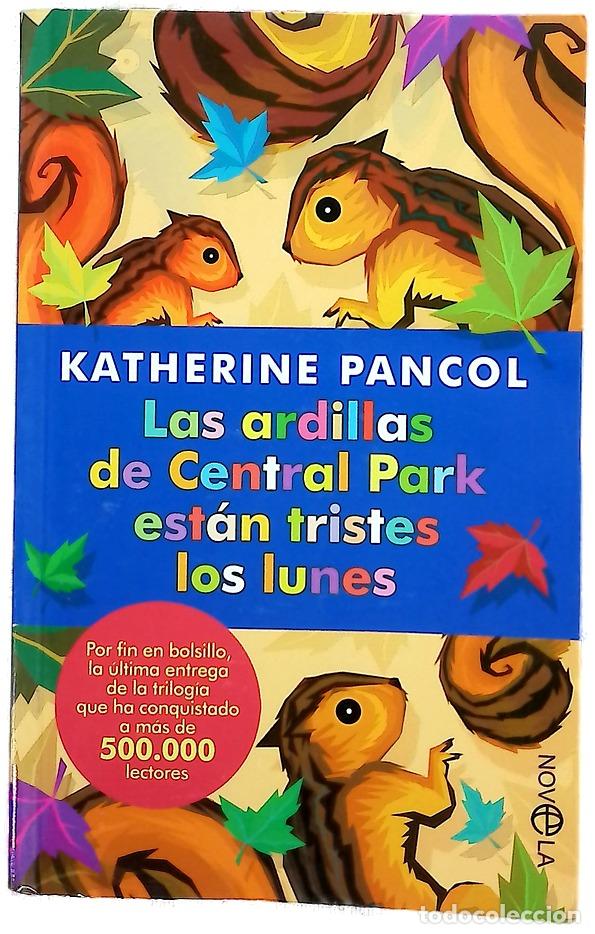 Libros: Las ardillas de Central Park est&aacute;n tristes los lunes