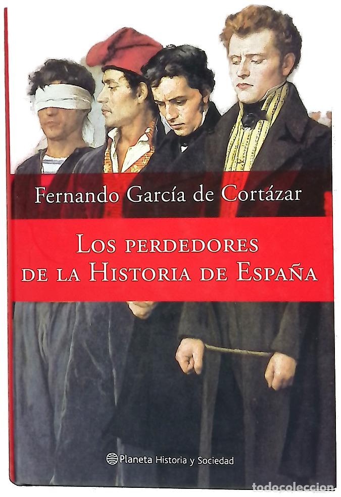 Libros: Los perdedores de la historia de Espa&ntilde;a