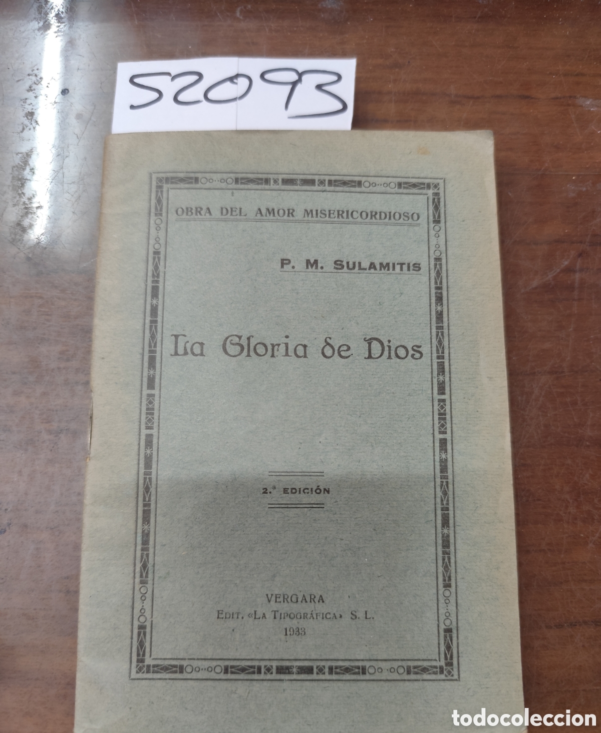 Libri di seconda mano: LA GLORIA DE DIOS. A&ntilde;o 1933 - SULAMITIS,P. M.
