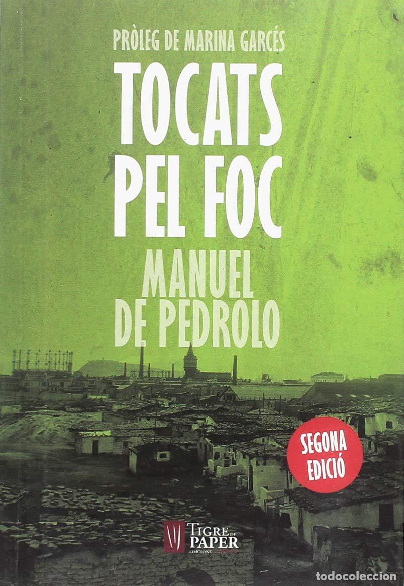 Libros: Tocats Pel Foc (Lletrafelina, el roig dins el negre)
