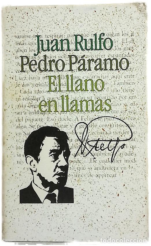 Libros: Pedro P&aacute;ramo ; El llano en llamas