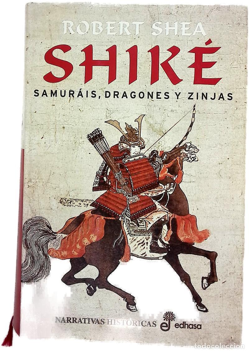Libros: Shik&eacute; - Shea, Robert - Edhasa