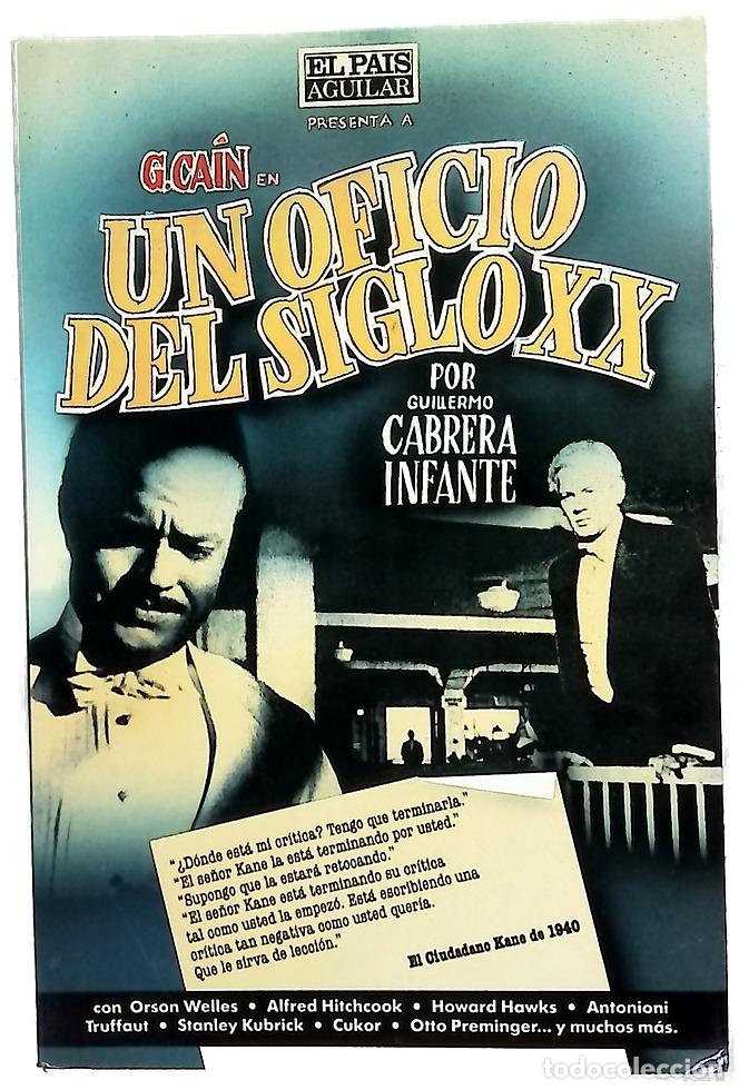 Libros: Un oficio del siglo XX - Cabrera Infante, Guillermo