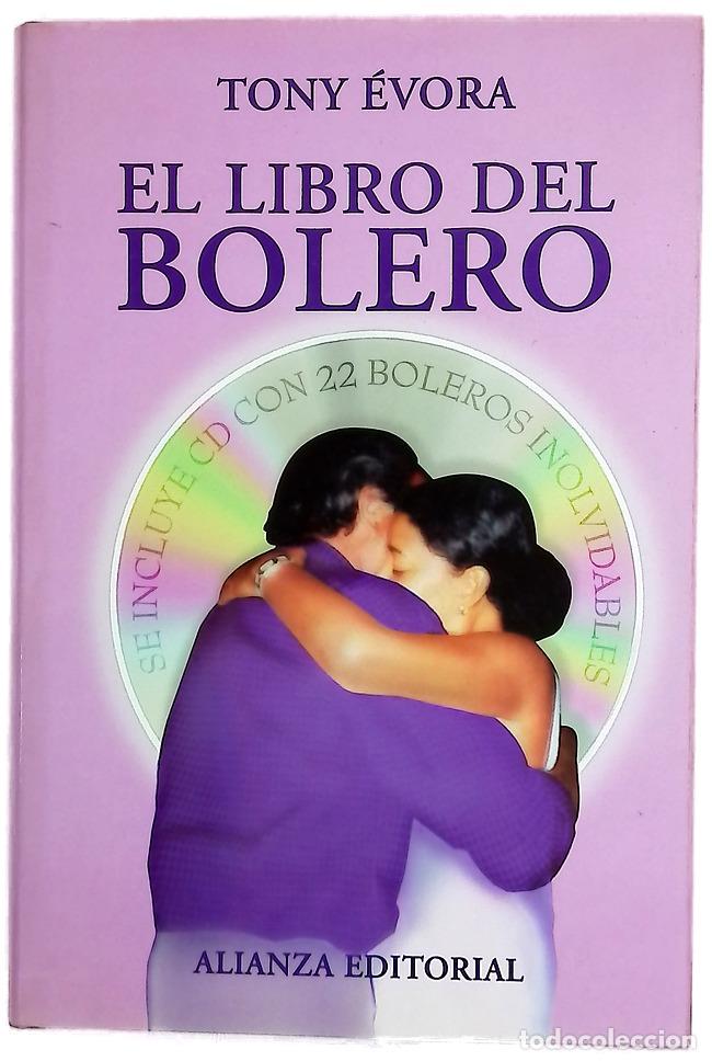 Libros: El libro del bolero - &Eacute;vora, Tony