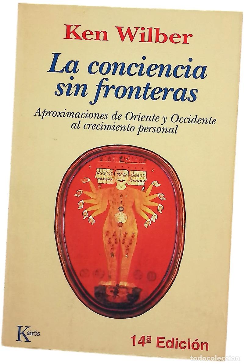 Libros: La conciencia sin fronteras : Aproximaciones de Oriente y Occidente al crecimiento personal