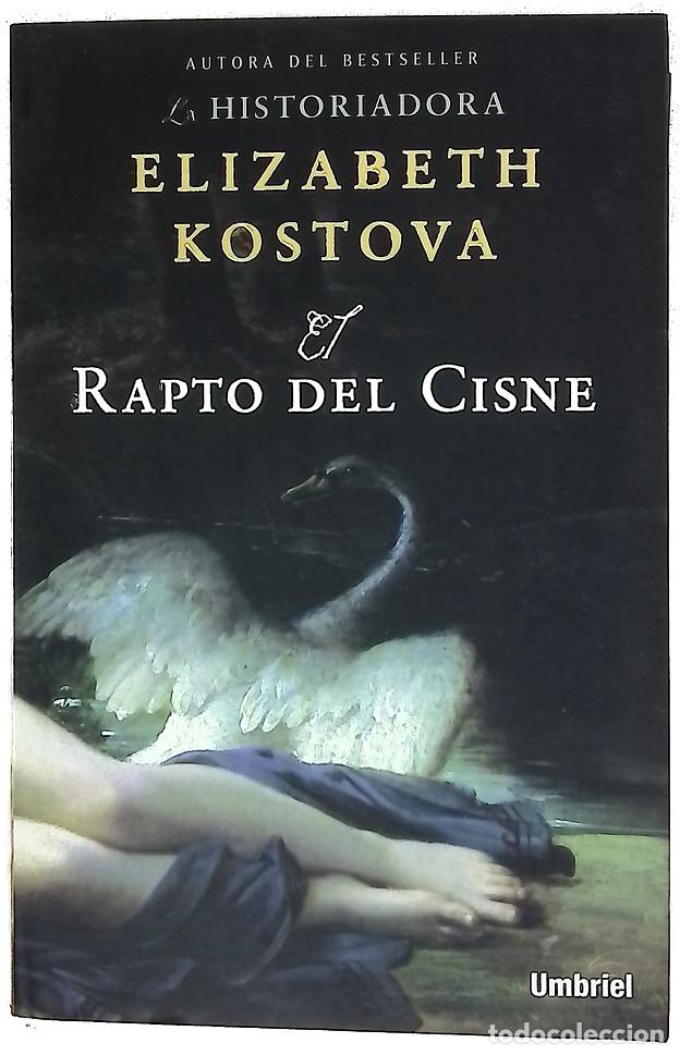 Libros: El rapto del cisne - Elisabeth Kostova