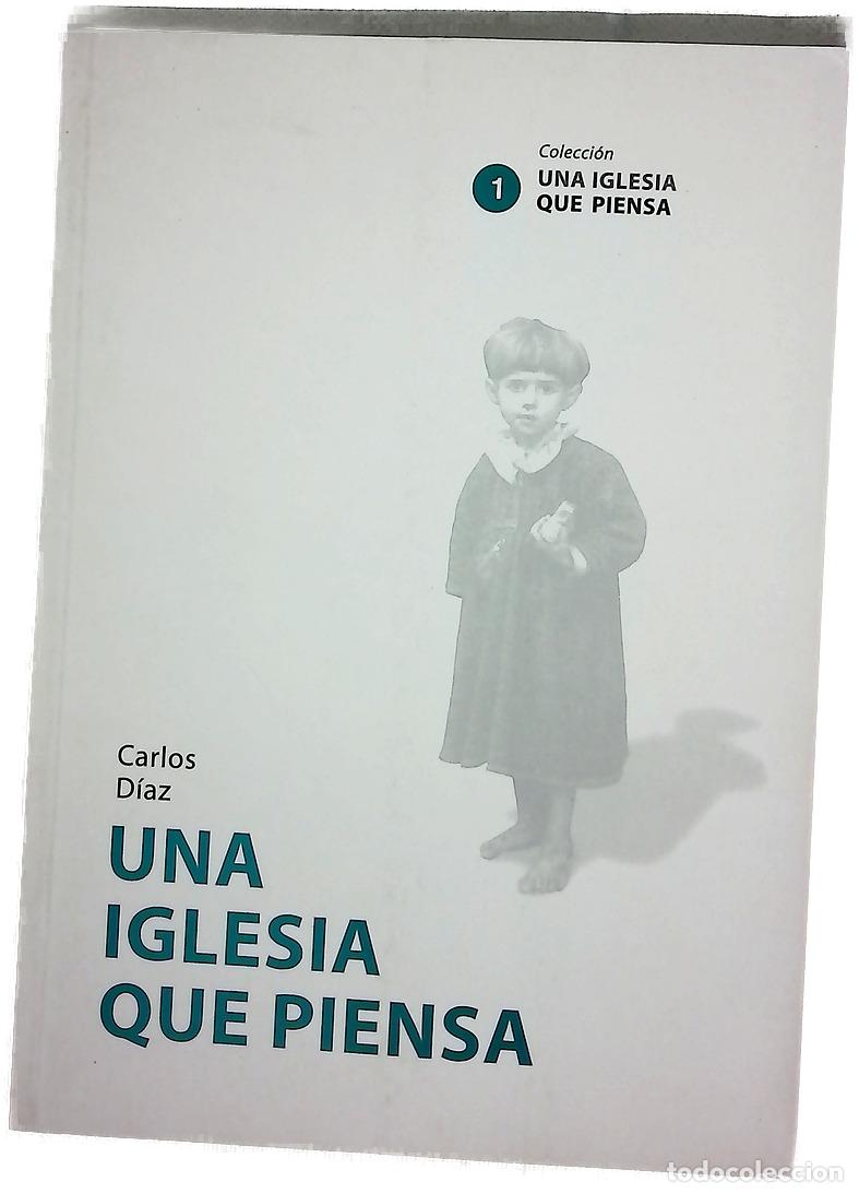Libros: Una Iglesia que piensa - D&iacute;az, Carlos
