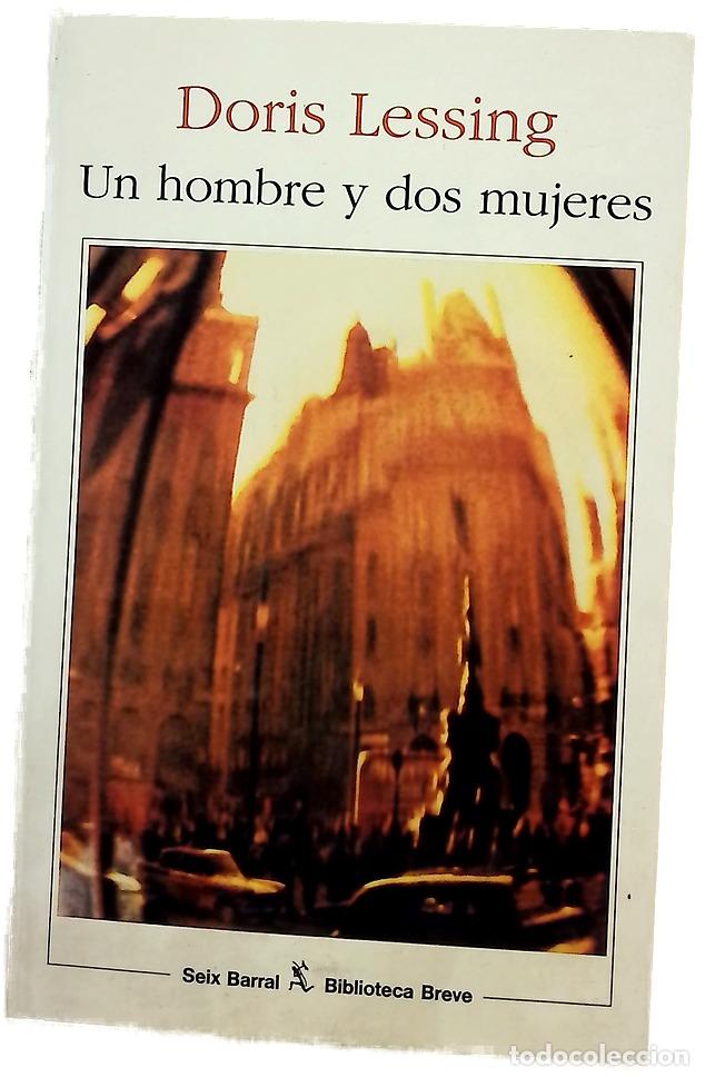 Libros: Un hombre y dos mujeres - Lessing, Doris May
