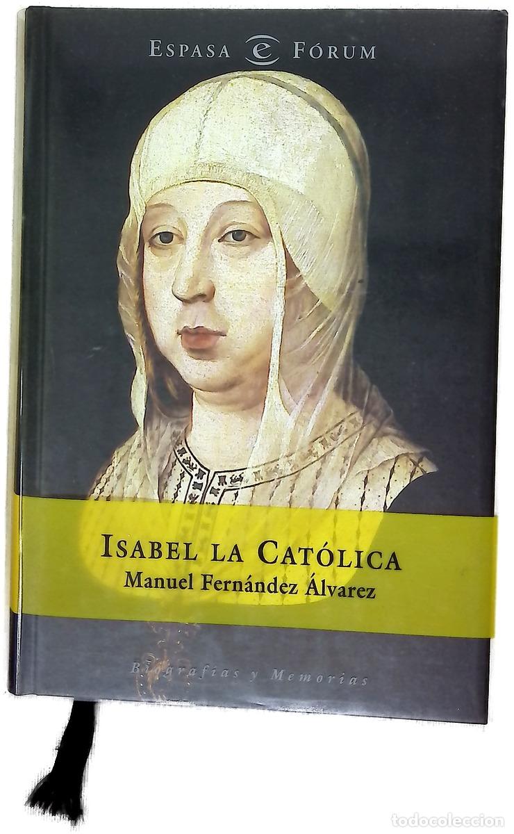 Libros: Isabel la Cat&oacute;lica - Fern&aacute;ndez &Aacute;lvarez, Manuel
